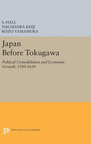 Kniha Japan Before Tokugawa S. Hall