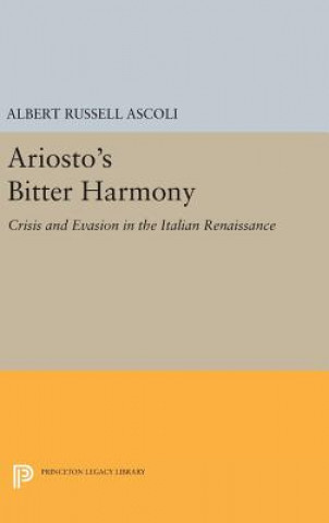 Carte Ariosto's Bitter Harmony Albert Russell Ascoli