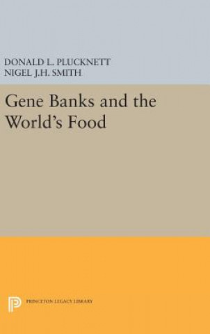 Carte Gene Banks and the World's Food Nigel J.H. Smith