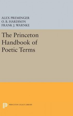 Könyv Princeton Handbook of Poetic Terms O. B. Hardison