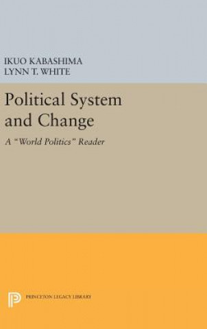 Книга Political System and Change Ikuo Kabashima