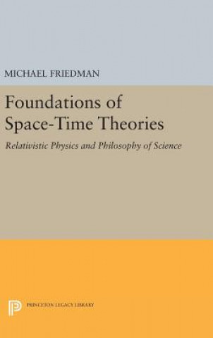 Könyv Foundations of Space-Time Theories Michael Friedman
