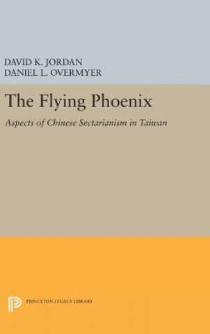 Kniha Flying Phoenix David K. Jordan