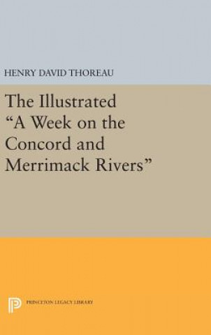 Knjiga Illustrated A Week on the Concord and Merrimack Rivers Henry David Thoreau