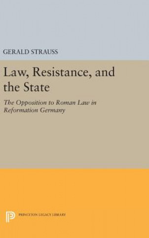 Carte Law, Resistance, and the State Gerald Strauss