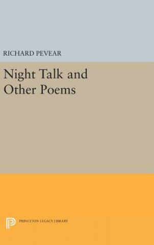 Kniha Night Talk and Other Poems Richard Pevear