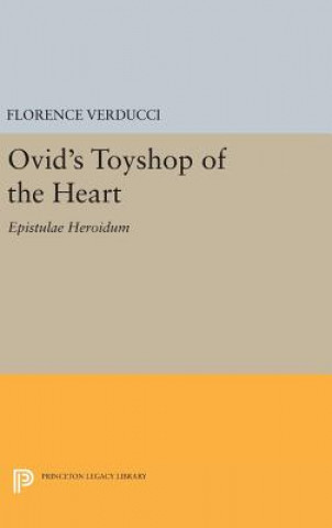 Knjiga Ovid's Toyshop of the Heart Florence Verducci