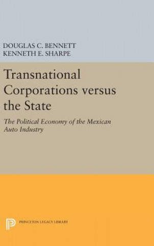 Carte Transnational Corporations versus the State Douglas C. Bennett