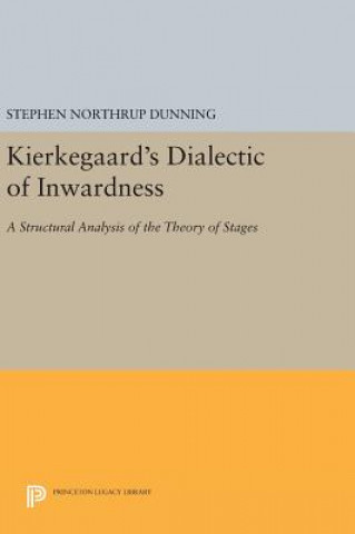 Książka Kierkegaard's Dialectic of Inwardness Stephen Northrup Dunning