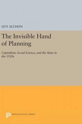 Buch Invisible Hand of Planning Guy Alchon