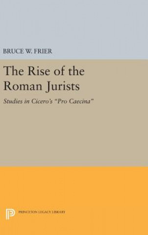 Carte Rise of the Roman Jurists Bruce W. Frier