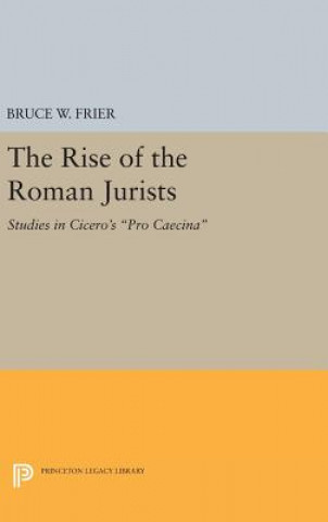 Książka Rise of the Roman Jurists Bruce W. Frier