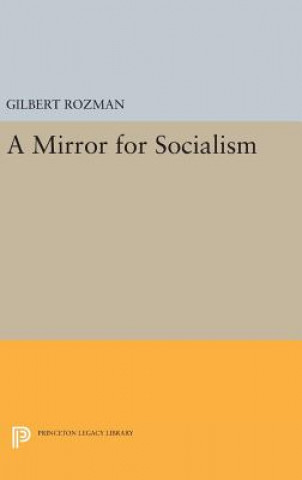 Book Mirror for Socialism Gilbert Rozman