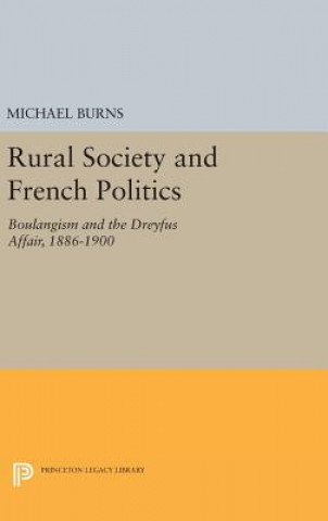 Kniha Rural Society and French Politics Michael Burns