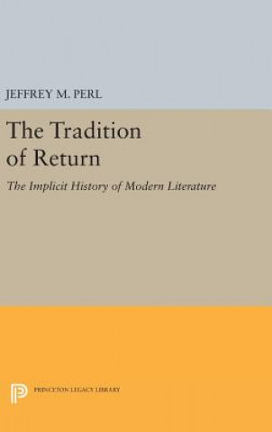 Książka Tradition of Return Jeffrey M. Perl