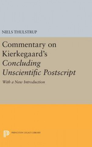 Carte Commentary on Kierkegaard's Concluding Unscientific Postscript Niels Thulstrup