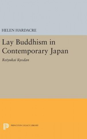 Knjiga Lay Buddhism in Contemporary Japan Helen Hardacre