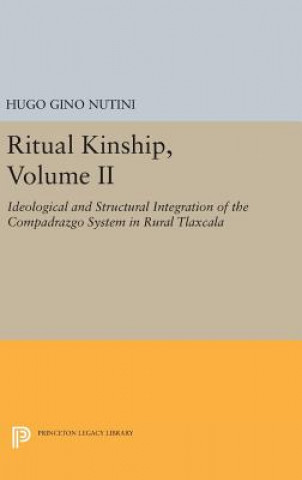 Kniha Ritual Kinship, Volume II Hugo Gino Nutini