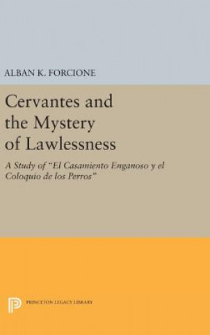 Kniha Cervantes and the Mystery of Lawlessness Alban K. Forcione