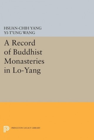 Knjiga Record of Buddhist Monasteries in Lo-Yang Hsuan-Chih Yang