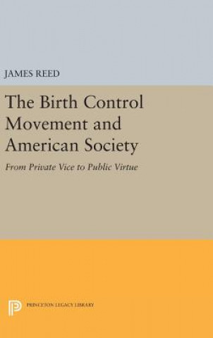 Carte Birth Control Movement and American Society James Reed
