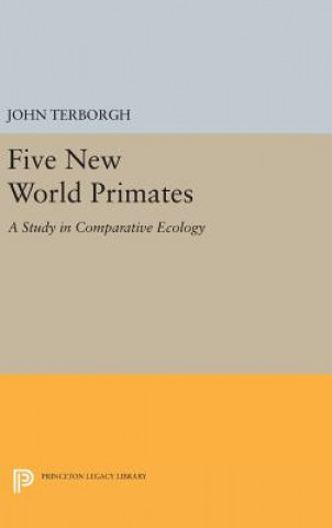 Könyv Five New World Primates John Terborgh