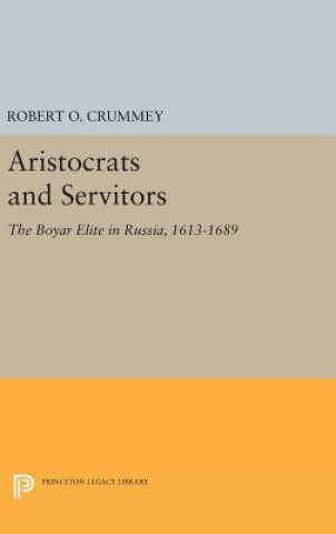 Kniha Aristocrats and Servitors Robert O. Crummey