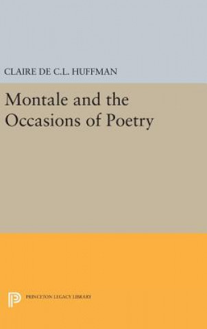 Kniha Montale and the Occasions of Poetry Claire de C. L. Huffman
