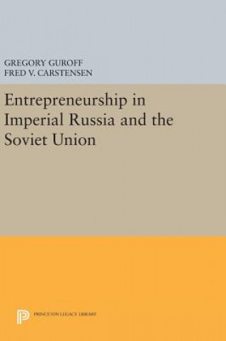 Buch Entrepreneurship in Imperial Russia and the Soviet Union Fred V. Carstensen