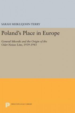 Könyv Poland's Place in Europe Sarah Meiklejohn Terry