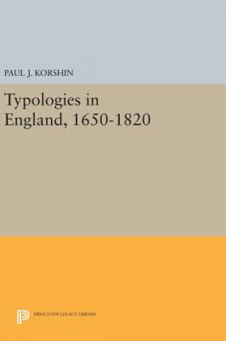 Buch Typologies in England, 1650-1820 Paul J. Korshin