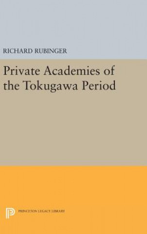 Könyv Private Academies of the Tokugawa Period Richard Rubinger