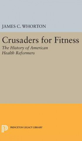 Kniha Crusaders for Fitness James C. Whorton