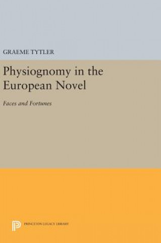 Kniha Physiognomy in the European Novel Graeme Tytler