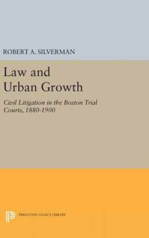 Könyv Law and Urban Growth Robert A. Silverman