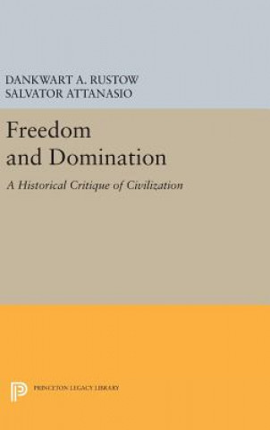 Kniha Freedom and Domination Dankwart A. Rustow