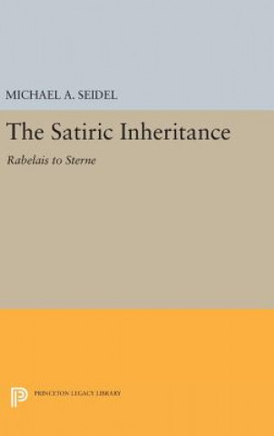 Książka Satiric Inheritance Michael A. Seidel