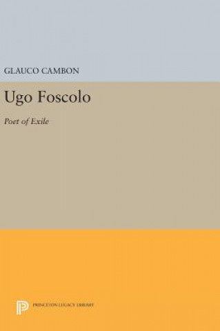 Kniha Ugo Foscolo Glauco Cambon