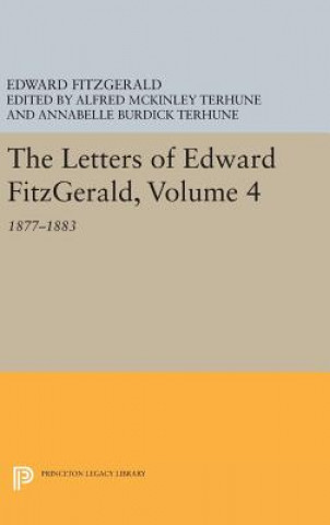 Carte Letters of Edward Fitzgerald, Volume 4 Edward FitzGerald