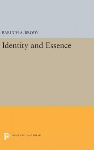 Kniha Identity and Essence Baruch A. Brody
