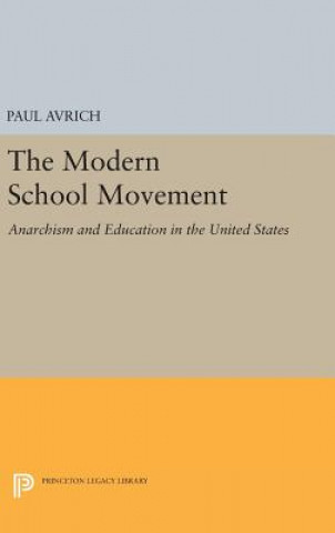 Knjiga Modern School Movement Paul Avrich