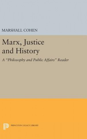 Книга Marx, Justice and History Marshall Cohen