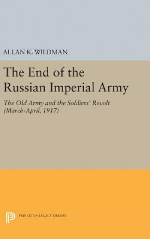 Carte End of the Russian Imperial Army Allan K. Wildman