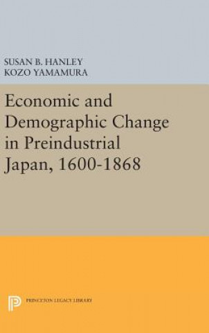 Carte Economic and Demographic Change in Preindustrial Japan, 1600-1868 Susan B. Hanley