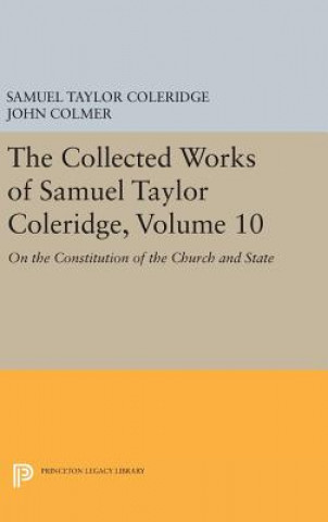 Carte Collected Works of Samuel Taylor Coleridge, Volume 10 Samuel Taylor Coleridge