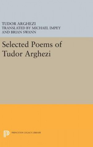 Carte Selected Poems of Tudor Arghezi Tudor Arghezi