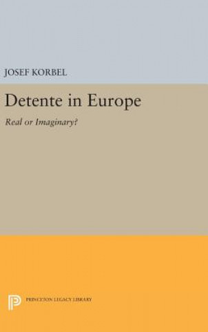 Książka Detente in Europe Josef Korbel