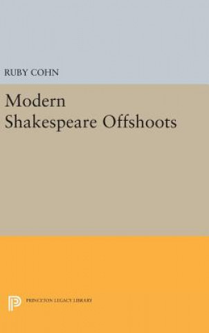 Carte Modern Shakespeare Offshoots Ruby Cohn