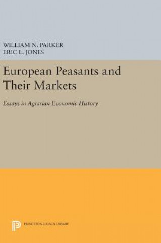 Könyv European Peasants and Their Markets Eric L. Jones