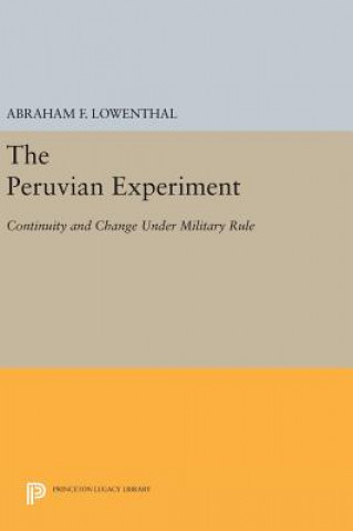 Könyv Peruvian Experiment Abraham F. Lowenthal